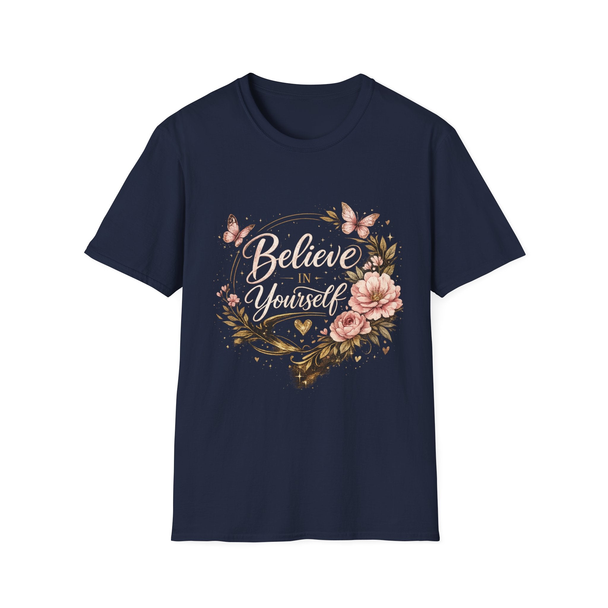 Believe in Yourself Floral T-Shirt — Inspirational Butterfly Graphic Tee