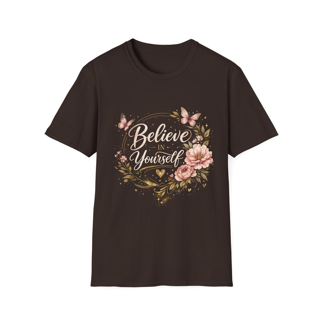 Believe in Yourself Floral T-Shirt — Inspirational Butterfly Graphic Tee