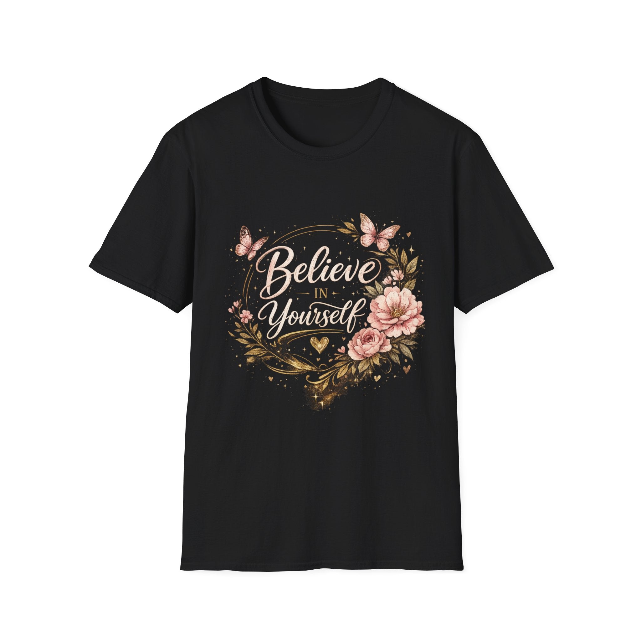 Believe in Yourself Floral T-Shirt — Inspirational Butterfly Graphic Tee