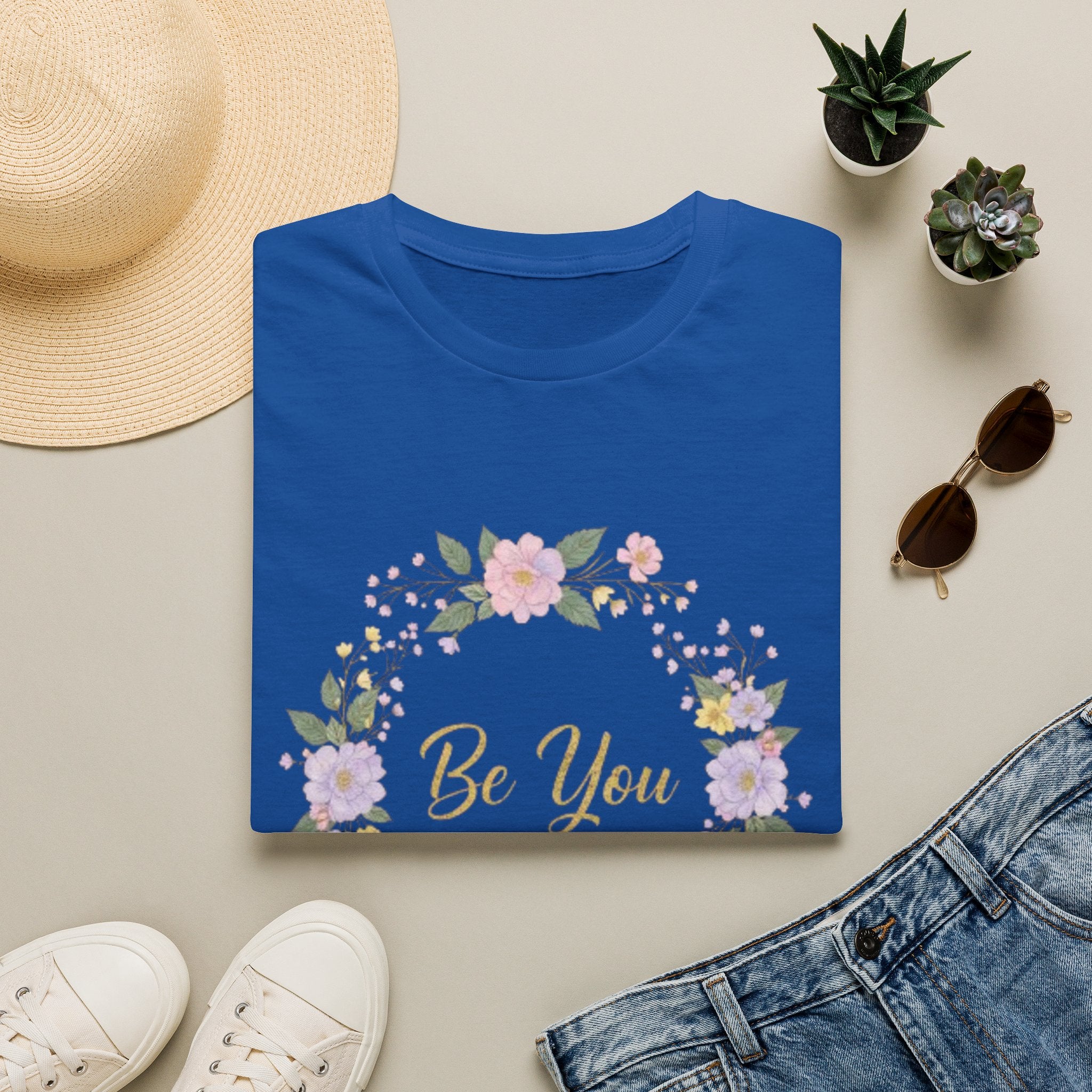 Be You Floral T-Shirt — Inspirational Women’s Self-Love Tee
