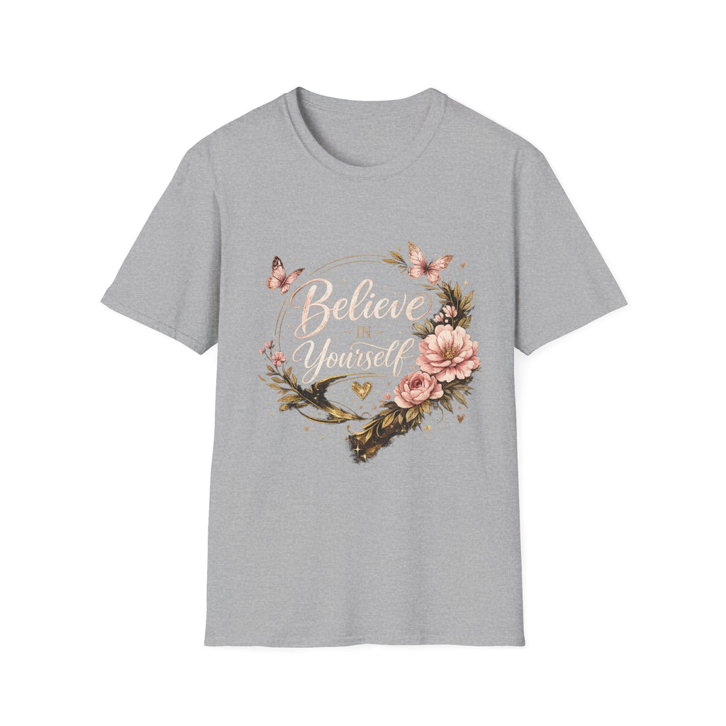 Believe in Yourself Floral T-Shirt — Inspirational Butterfly Graphic Tee