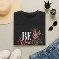Be You Floral Tee — Inspirational 'Be You' Graphic T-Shirt